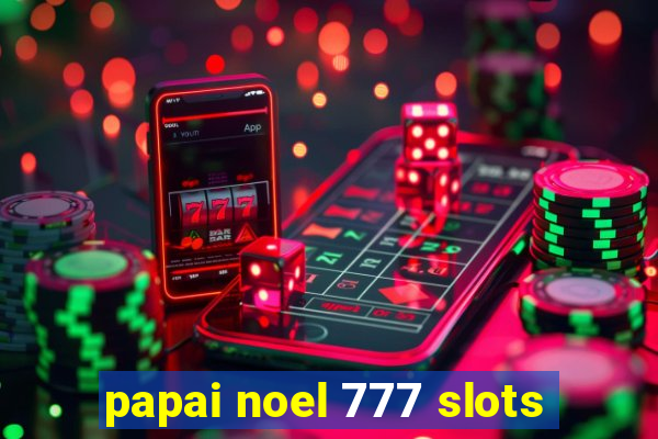 papai noel 777 slots